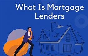 mortgage lenders